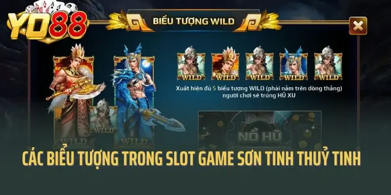 Các biểu tượng xuất hiện trong slot game sơn tinh thuỷ tinh